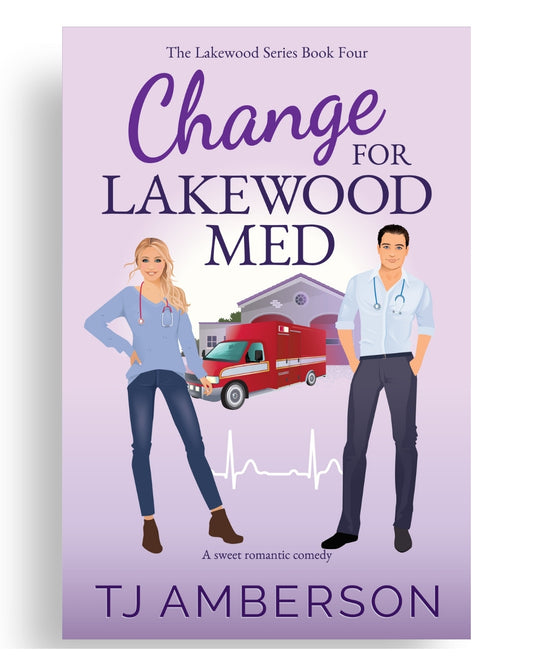 CHANGE FOR LAKEWOOD MED (The Lakewood Series Book Four) by TJ Amberson - paperback