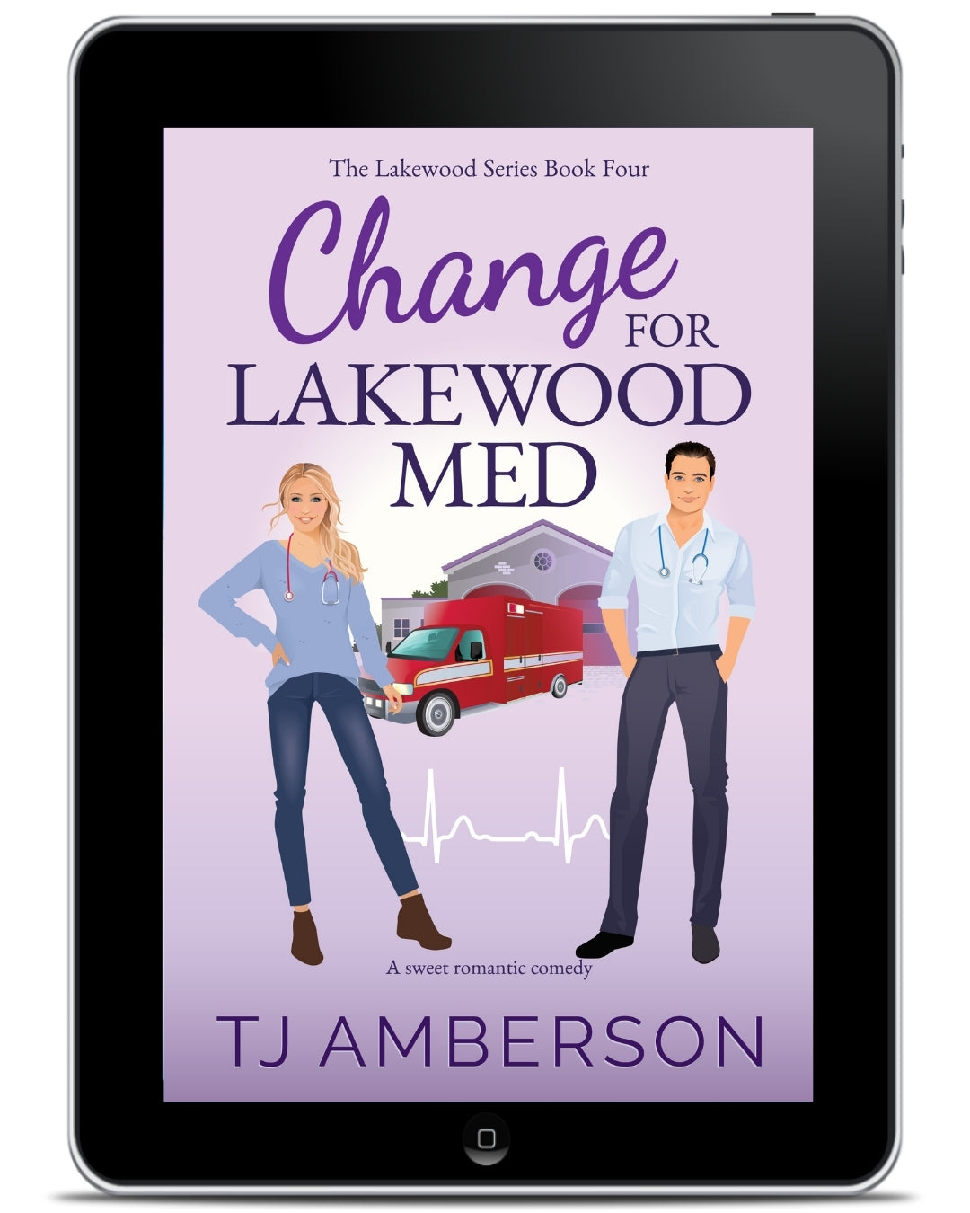 CHANGE FOR LAKEWOOD MED (The Lakewood Series Book Four) by TJ Amberson - eBook
