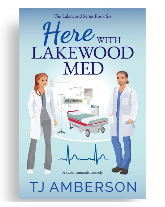 HERE WITH LAKEWOOD MED (The Lakewood Series Book Six) by TJ Amberson - paperback