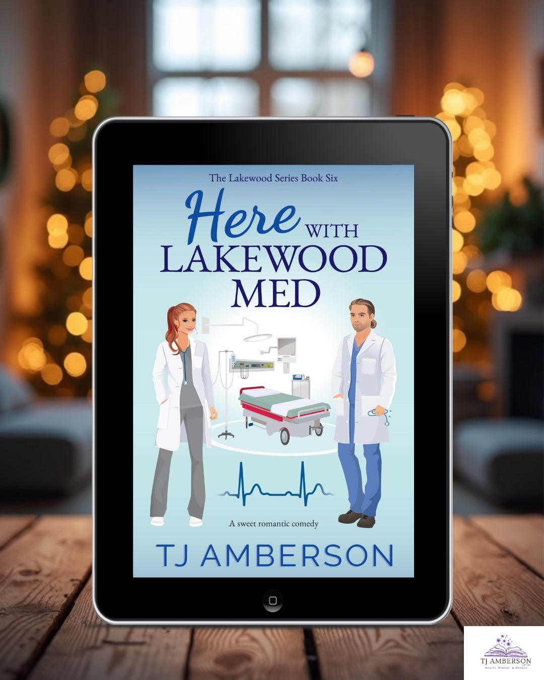 HERE WITH LAKEWOOD MED (The Lakewood Series Book Six) by TJ Amberson - eBook