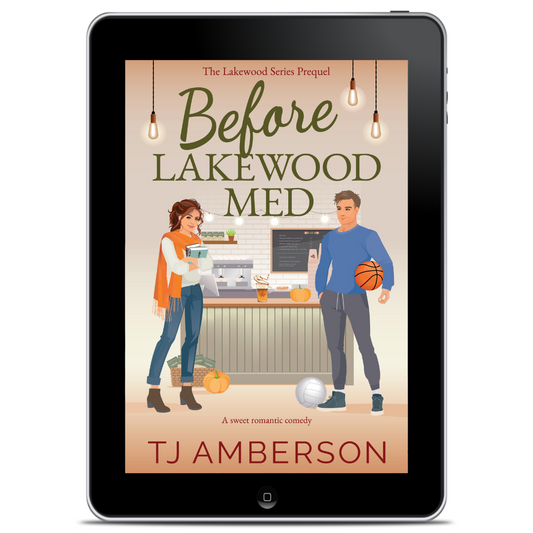 BEFORE LAKEWOOD MED (The Lakewood Series Prequel) by TJ Amberson - eBook