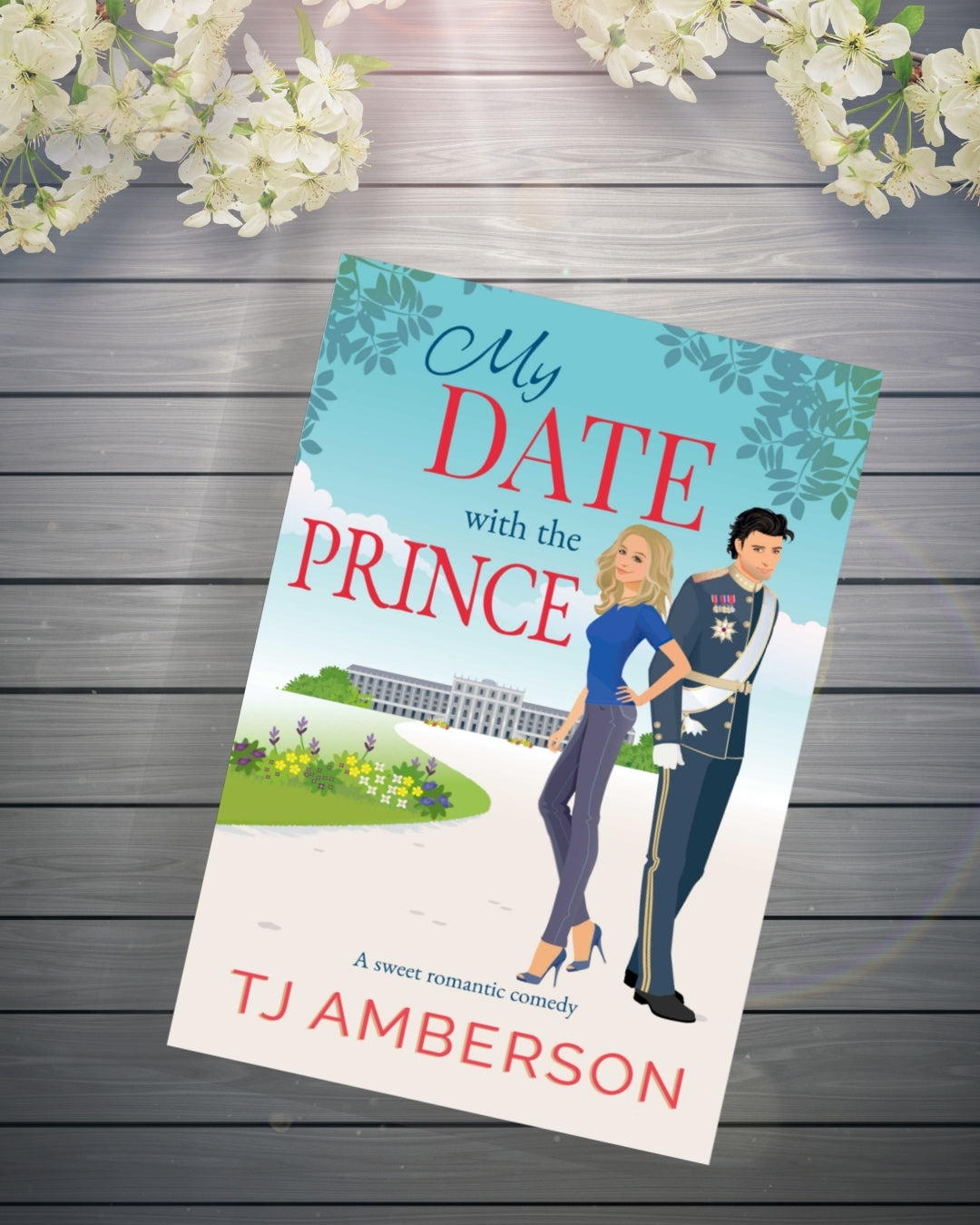 MY DATE WITH THE PRINCE by TJ Amberson - paperback